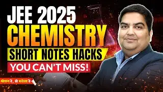 How to make Effective Short Notes for JEE 2025 Chemistry 📚✍️| Must know tips! 🔥| Motion JEE #jee2025