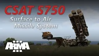 ArmA 3 - CSAT S750 Surface to Air Missile (SAM) System Test