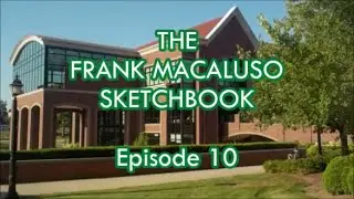 Episode 10 | The Frank Macaluso Sketchbook