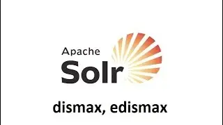 16-Apache Solr - dismax, edismax