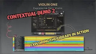 Violin One - Contextual Demo 2 - Expressive Solo Violin Kontakt Instrument