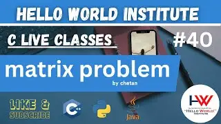 matrix problem in c language   @helloworld_institute ​