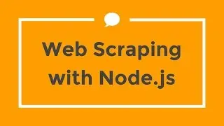 Web Scraping with Node.js - 1 - Intro