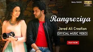 Rangreziya | Hindi Music Video 2017 | Javed Ali | Bollywood