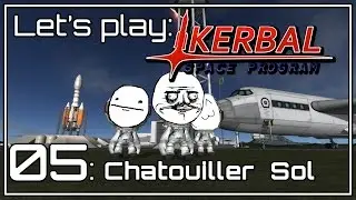 Vanilla Kerbal 05 : Chatouiller Sol ( de très loin )