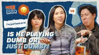 Are You MANIPULATING Your Partner With Weaponised Incompetence? | Men, Explain (ft. THP Nic & Joie)