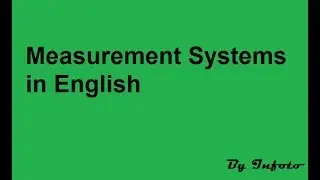 Measurement Systems| SI System, CGS, MKS, FPS | ENGLISH