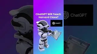 ChatGPT Will Teach Harvard Class? - DeepTalksTV
