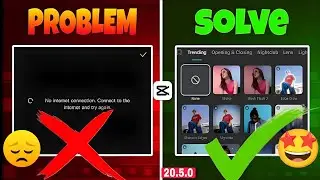 🌟Capcut No Internet Connection Problem Solve | CapCut Offline Fix | CapCut Network Error Solved YFYT