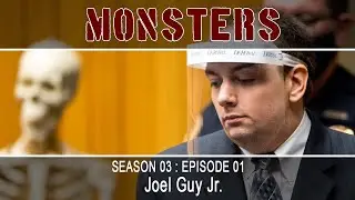 Real Monsters Joel Guy Jr