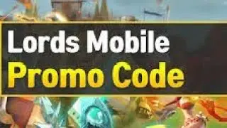 Lords mobie new redeem code /Lords mobile may 2021 new update