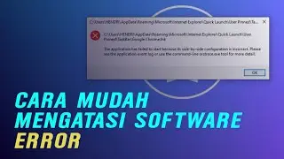 Mengatasi software Error | Tidak bisa dibuka