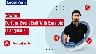 How To Perform Event Emit With Example In AngularJS | LearnVern