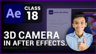 3D Camera In After Effects  - AE Class 18  - Tech Business