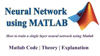 Neural Network using Matlab