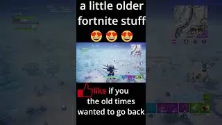old fortnite times