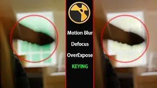How to do Keying in Extreme Motion Blur, Defocus and Overexpose footages  