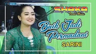 Buih Jadi Permadani - Sarini // Shaka Trend Musik