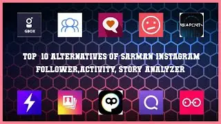 Sarman Instagram Follower,Activity, Story Analyzer