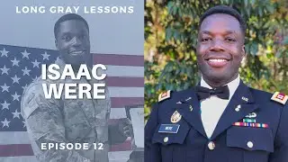 012 Long Gray Lessons with Active Duty Army Officer: Isaac Were