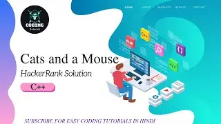 2020 Updated Cats and a Mouse Hackerrank solution in C++