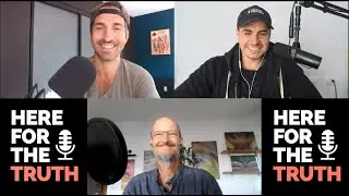 HERE FOR THE TRUTH - Episode 187