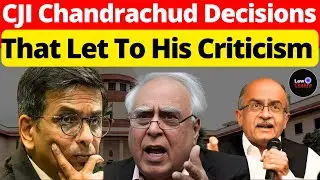 CJI Chandrachud Decisions, That Let To His Criticism #lawchakra #supremecourtofindia #analysis