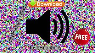 Glitch Sound Effect for Edits FREE [No Copyright!] Download In Description