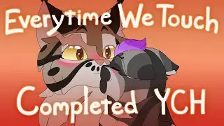 Completed PMV YCH ~ Everytime We Touch