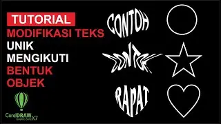 MEMBUAT TEKS MENJADI UNIK MENGIKUTI BENTUK OBJEK || TUTORIAL CORELDRAW