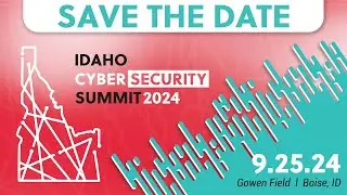Cybersecurity Summit  2024 - Save the Date