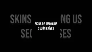 Skins de #amongus según países #humor #shorts #viral