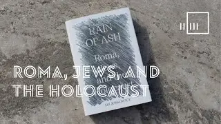 Rain of Ash: Sinti und Roma, Juden und der Holocaust | Ari Joskowicz