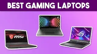 The 9 Best Gaming Laptops (2022)