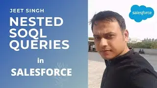 Nested SOQL Queries in Salesforce