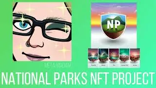 National Parks NFT Public Whitelist- Launches TODAY! Where to buy/Mint a National Parks NFT