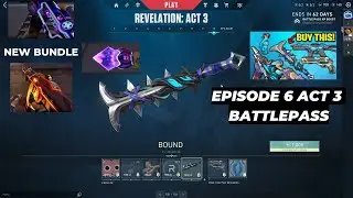 VALORANT - EPISODE 6 ACT 3 FULL BATTLEPASS || RADIANT ENTERTAINMENT SYSTEM