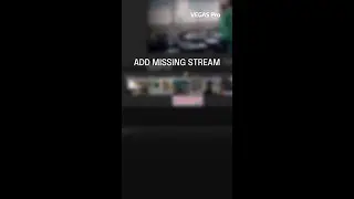 VEGAS Pro Tips: Recover missing streams in ONE Click!