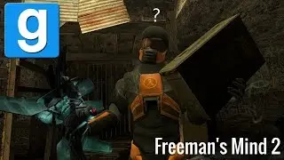 Freeman's Mind 2: Supplies and Manhack [Garry's Mod Animation]