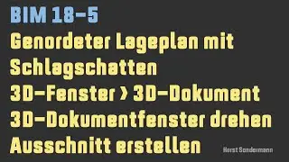 Archicad BIM 18-5 Genordeter Lageplan mit Schlagschatten