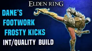Elden Ring - Dane's Footwork DLC Build - Intelligence/Quality Build (PvP/PvE)