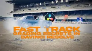 Fast Track Grading Secrets In Davinci Resolve For Sequence | Jidefilms