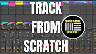 House Track From Scratch Tutorial in Ableton (+ Project File).