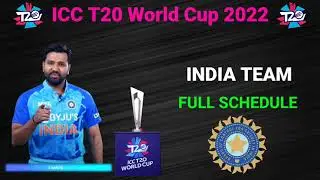 Icc T20 World Cup 2022 | India Team All Matches schedule | T20 World Cup 2022 Schedule