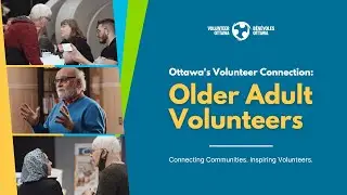 Ottawa's Volunteer Connection: Older Adult Volunteers