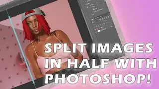 2022 Split Images In Half with Photoshop (exact measurements)