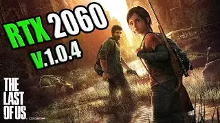 The Last of Us Part I - HELIOS PREDATOR RTX 2060