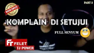 KOMPLAIN RAKET BADMINTON DISETUJUI │ REVIEW RAKET FELET TJ POWER PART 2