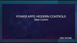 Power Apps Modern Control-Table Control