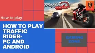 How to play Traffic Rider (Step by Step Process)